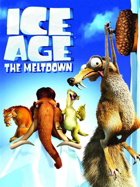 Ice Age 2: The Meltdown - Full Cast & Crew - TV Guide