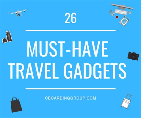 26 Must Have Travel Gadgets & Gear - C Boarding Group - Travel, Remote ...