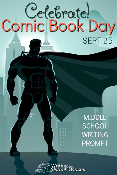 Celebrate Comic Book Day--Middle School Writing Prompt