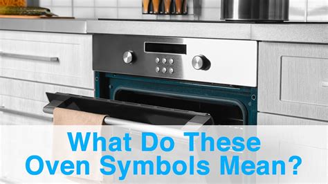 Oven Symbols Decipher The Hidden Meaning Of Oven Symbols, 54% OFF