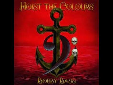 Hoist the Colours Bobby Bass Singers Version 1HR Loop - YouTube