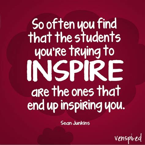 Inspired | Inspirational quotes for students, Teaching quotes, Teaching quotes inspirational