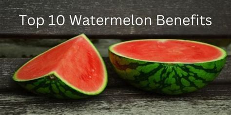 Watermelon Benefits In Top 10 Secret Health Issues - Health Uncle