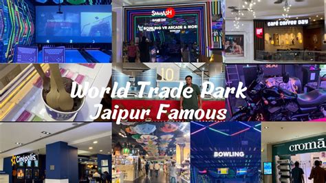 World Trade Park WTP GameZone, Cinema,Food Court and More Famous Mall Jaipur Vlog | Must Visit ...