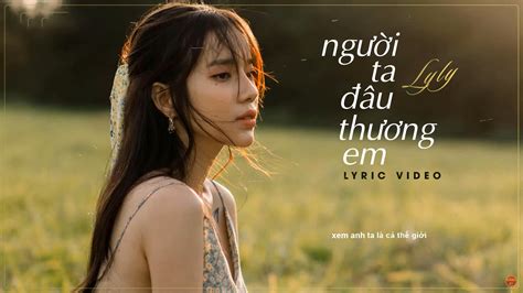 NGƯỜI TA ĐÂU THƯƠNG EM - LYLY, Anh Tú | ( Official Audio Lyric )