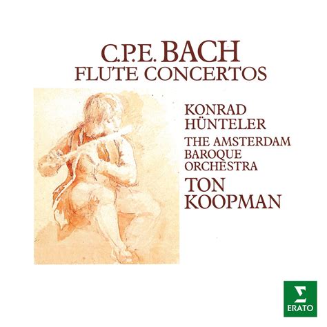 ‎CPE Bach: Flute Concertos by Ton Koopman, Konrad Hunteler & Amsterdam ...