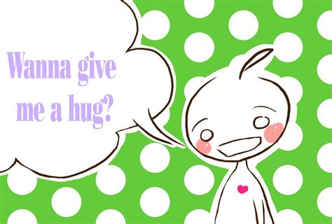 Wanna give me a hug? by Oelbachtaucher on DeviantArt