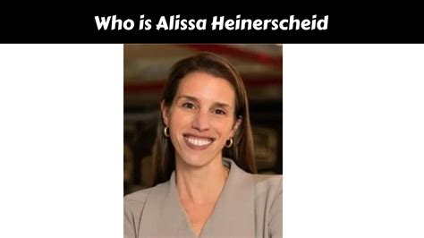 Who is Alissa Heinerscheid