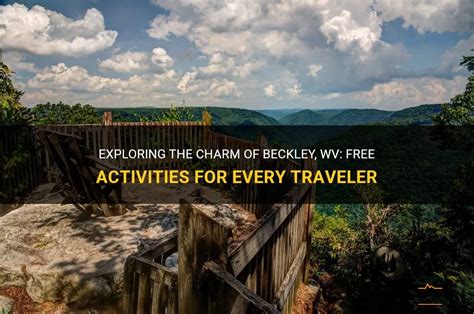 Exploring The Charm Of Beckley, Wv: Free Activities For Every Traveler | QuartzMountain