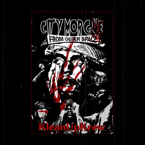 City Morgue Poster i did ! (You can use it as a wallpaper if you want) Don't hesitate to tell me ...