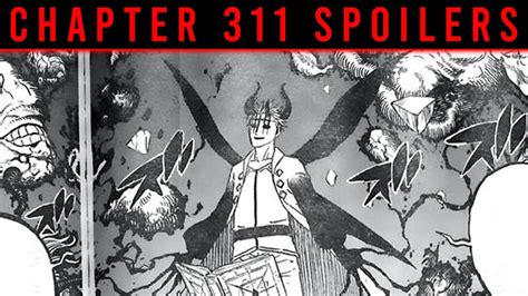 Black Clover Chapter 311 (Spoilers) - YouTube