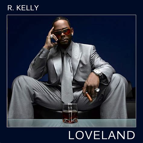 R Kelly Loveland Download