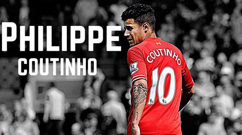 Philippe Coutinho | Goals & Assists | 2015-16 (HD) - YouTube