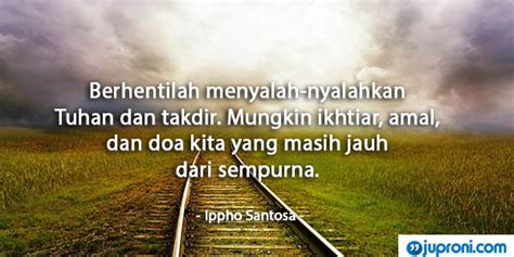 60 Kata Kata Mutiara Tentang Takdir Kehidupan - Juproni Quotes