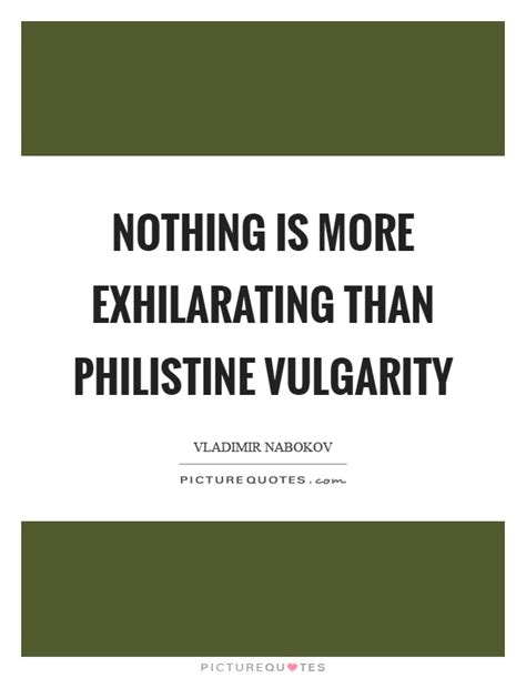 Philistine Quotes | Philistine Sayings | Philistine Picture Quotes