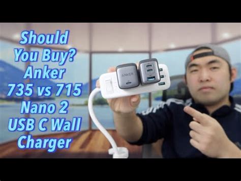 Should You Buy? Anker 735 vs 715 Nano 2 USB C Wall Charger - YouTube