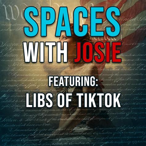 Spaces With Josie #24 - Libs Of TikTok - 2-20-2024 - Spaces With Josie ...