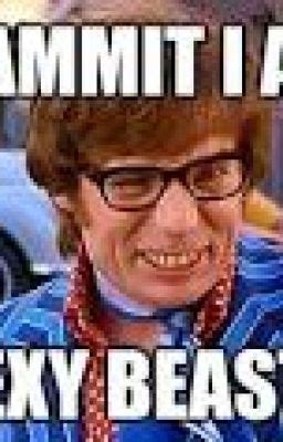 austin powers memes - austin power meme 6 - Wattpad