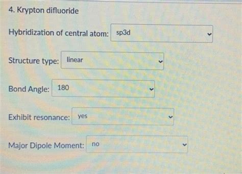 Solved 4. Krypton difluoride Hybridization of central atom: | Chegg.com