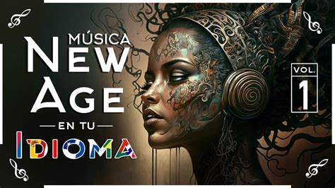 Musica New Age En Español ( Recopilacion ) Vol. (1/3) | Musica ...