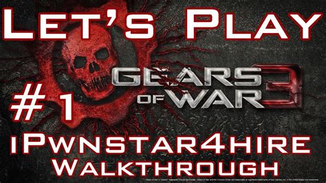 Lets Play Gears of War 3 - Walkthrough Part 1 (GOW3 Gameplay/Commentary ...