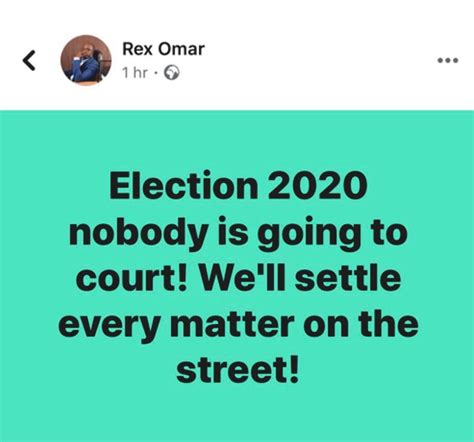 We’ll settle every matter on the street after election 2020-Rex Omar