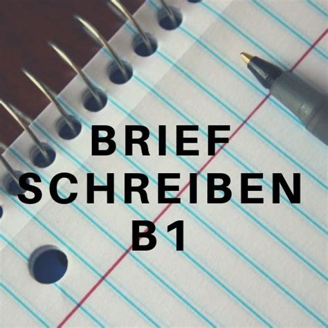 Brief Schreiben B1 : Beispiele ,Aufgabe Prüfung 2024