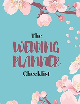 Buy Wedding Planner Checklist: Organize Your Dream Wedding and Keep Track of Your Budget, Lists ...