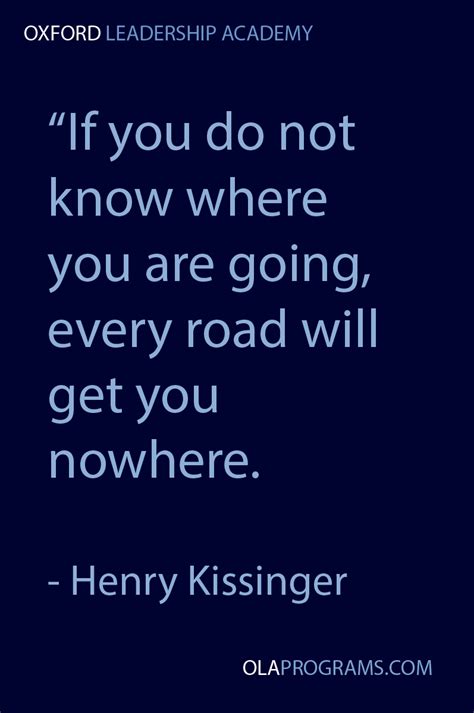 Inspirational #quote from Henry Kissinger Henry Kissinger Quotes, Meaningful Quotes ...