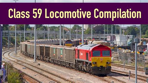 Class 59 Diesel Locomotive Featuring Aggregate Industries Class 59/0, 59/1 and DB Cargo Class 59 ...