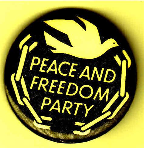 EUA – PEACE AND FREEDOM PARTY – EPHEMERA – Biblioteca e arquivo de José ...