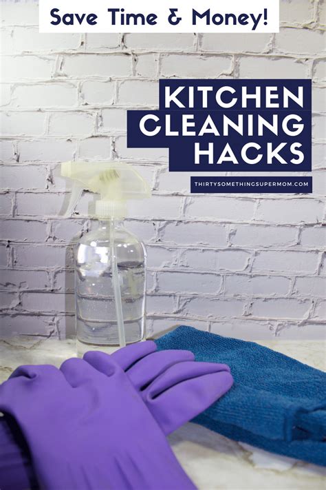 9 Kitchen Cleaning Hacks to Help You Save Time & Money - ThirtySomethingSuperMom