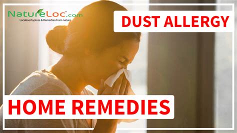 Dust Allergy - Causes, Symptoms, Home Remedies, Preventive Tips