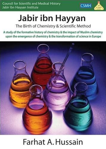 Jabir Ibn Hayyan: The Birth of Chemistry and Scientific Method ...