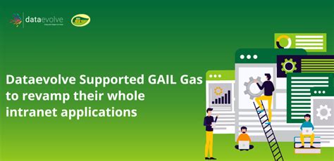 How we revamped all GAIL Gas intranet applications and rolled out new applications. | Dataevolve ...