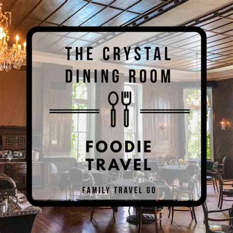 Breakfast at the Crescent Hotel’s Crystal Dining Room - Family Travel Go LLC