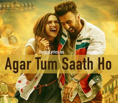 Agar Tum Saath Ho Lyrics - Tamasha : Arijit Singh | Hindi Songs Lyrics