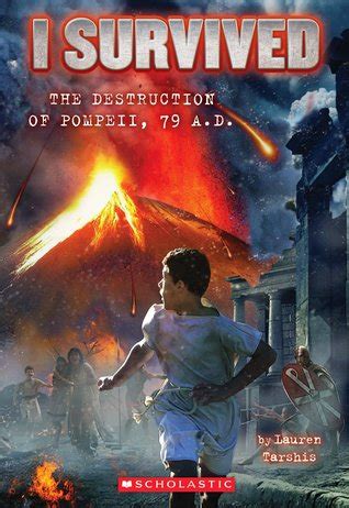 The Destruction of Pompeii, AD 79 (I Survived, #10) by Lauren Tarshis ...