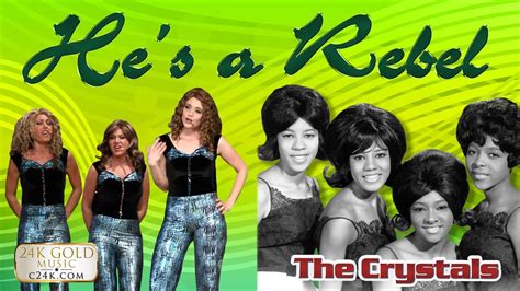 HE'S A REBEL - 24K Gold Music Shows - The Crystals HIT Song 60's Girl Group- Nostalgia Phil ...