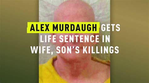 Watch Alex Murdaugh Gets Life Sentence In Wife, Son’s Killings | Oxygen ...