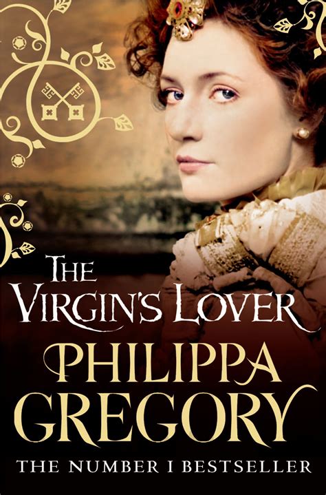 Philippa Gregory 2011 Book Cover - "The Virgin's Lover" | Historical fiction books, Philippa ...