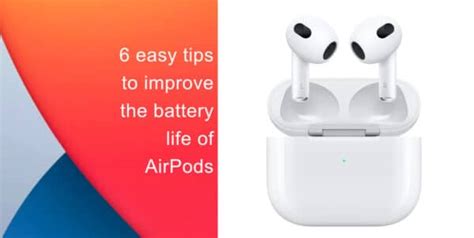 6 easy tips to improve the battery life of AirPods | iThinkDifferent