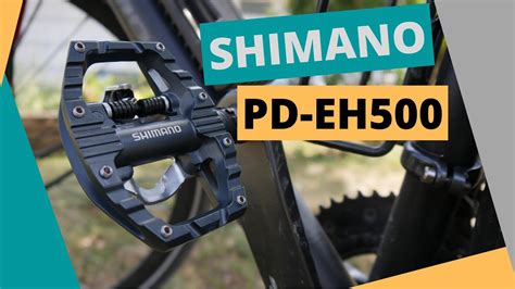 Shimano pd-eh 500 - YouTube