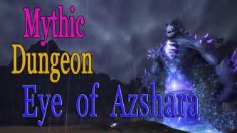 World of Warcraft Legion - Mythic Eye of Azshara All Boss Fights - YouTube