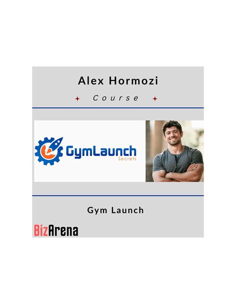 Alex Hormozi – Gym Launch