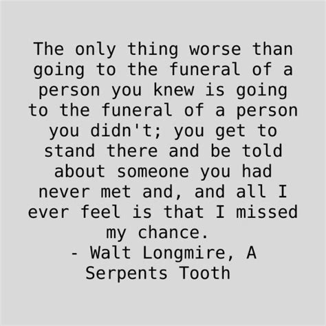 Longmire in A Serpents Tooth by Craig Johnson | Good life quotes ...