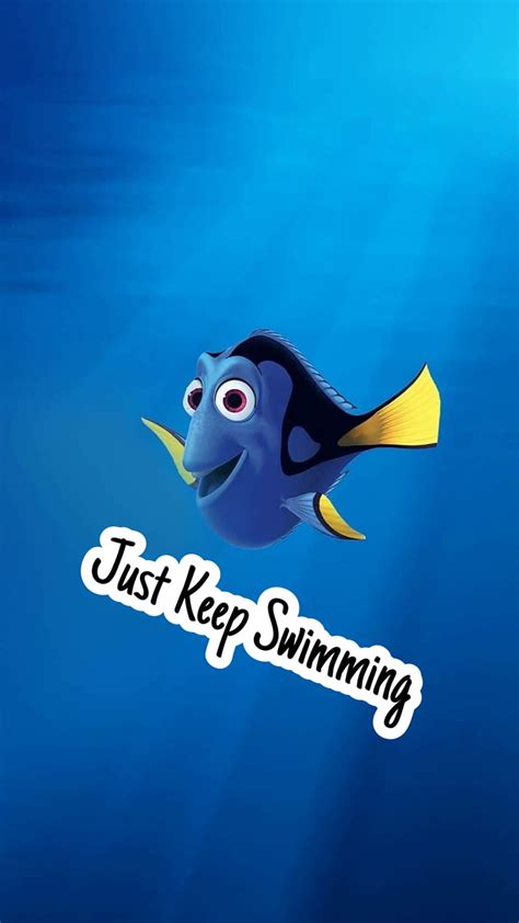 Just Keep Swimming Wallpaper