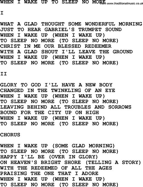 Country, Southern and Bluegrass Gospel Song When I Wake Up To Sleep No More lyrics