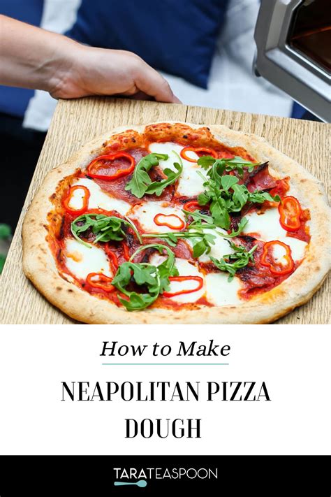 No-Fail Neapolitan Pizza Dough Recipe - Tara Teaspoon