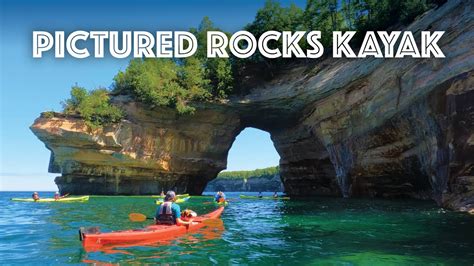 Kayak Tour of Pictured Rocks National Lakeshore on Lake Superior - YouTube